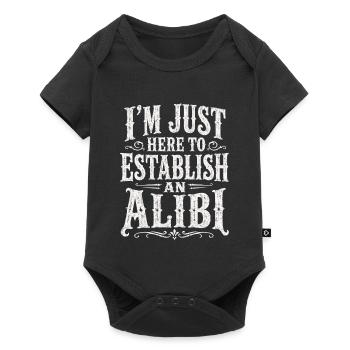 Ich bin hier, Alibi zu schaffen - Baby Premium Kurzarmbody - Schwarz - Vorne