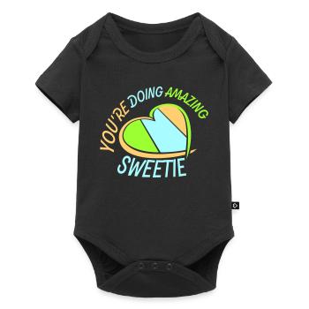You're Doing Amazing Sweetie Lustig Ermutigend - Baby Premium Kurzarmbody - Schwarz - Vorne