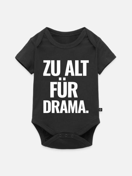 Zu Alt Für Drama - Baby Premium Kurzarmbody - Schwarz