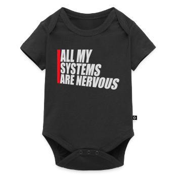Tous mes systèmes sont nerveux, peur drôle, logo de nerd - Body à manches courtes Premium Bébé - noir - Devant