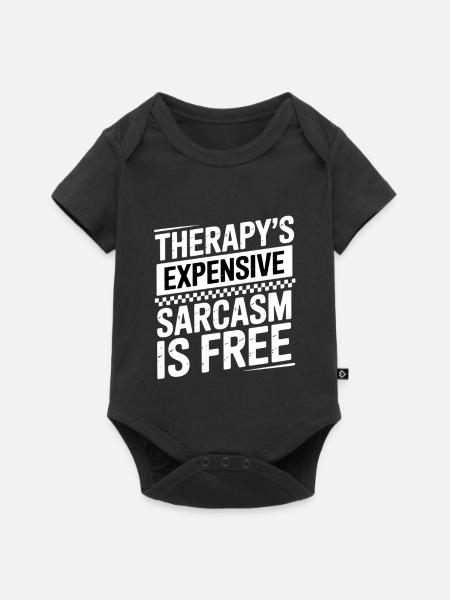 Sarkasmus Kostenlos Therapie Kostet Spaß Geschenk - Baby Premium Kurzarmbody - Schwarz