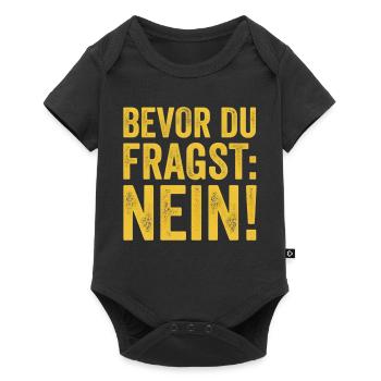 Spruch Bevor du fragst Nein - Baby Premium Kurzarmbody - Schwarz - Vorne