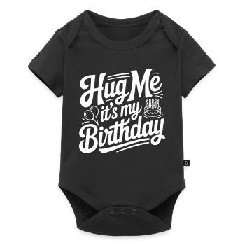 Prends-moi dans tes bras, c’est mon anniversaire - Body à manches courtes Premium Bébé - noir - Devant