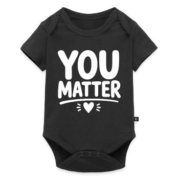 You Matter – Ermutigendes Mental Health Statement - Baby Premium Kurzarmbody - Schwarz - Vorne
