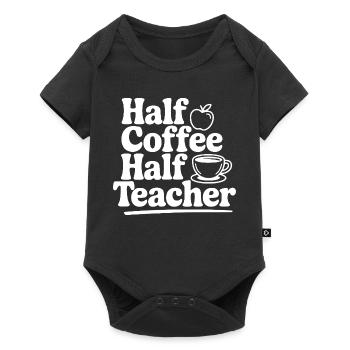 Half Coffee Half Teacher - Baby Premium short-sleeve bodysuit - black - Front