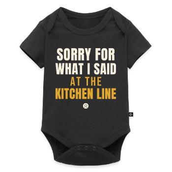 Sorry For What I Said Kitchen Line - Baby Premium Kurzarmbody - Schwarz - Vorne