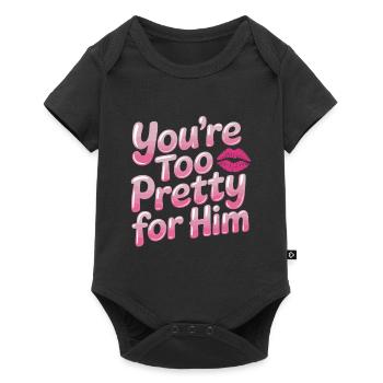 Too Pretty For Him Best Friend BFF Ex Breakup - Baby Premium short-sleeve bodysuit - black - Front