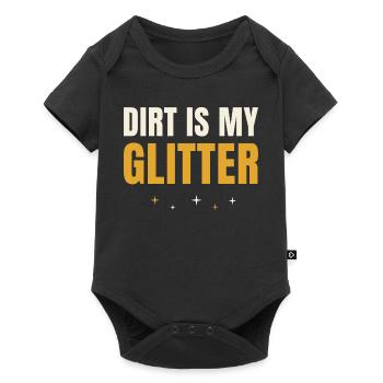 Dirt Is My Glitter Gardening - Baby Premium Kurzarmbody - Schwarz - Vorne