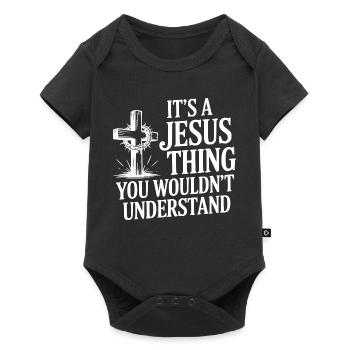 It's a Jesus Thing You Wouldn't Understand - Baby Premium short-sleeve bodysuit - black - Front