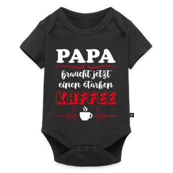 Papa braucht Kaffee Koffein Babysprüche - Baby Premium Kurzarmbody - Schwarz - Vorne