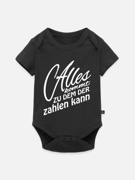 Alles kommt zu dem der zahlen kann – Spruch - Baby Premium Kurzarmbody - Schwarz