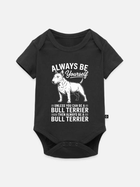 Bullterrier Spruch Lustiges Bullterrier Geschenk - Baby Premium Kurzarmbody - Schwarz