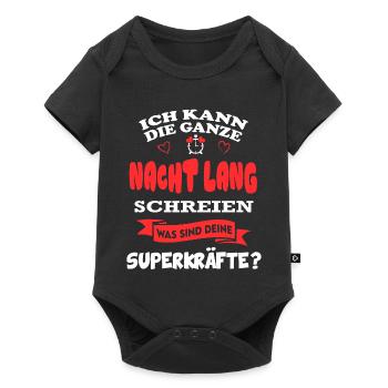Baby schreit in der Nacht Superkräfte Babyspruch - Baby Premium Kurzarmbody - Schwarz - Vorne
