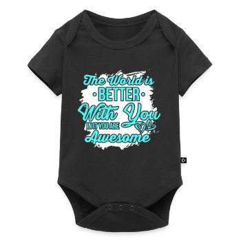 The world is better with you - you're great - Baby Premium short-sleeve bodysuit - black - Front