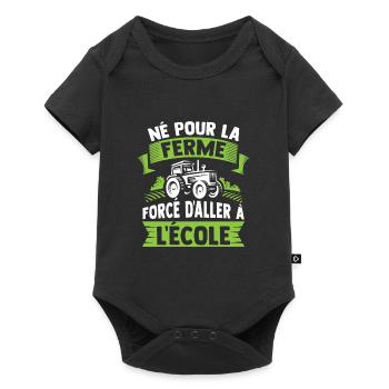 Né pour la ferme forcé d'aller à l'école - Body à manches courtes Premium Bébé - noir - Devant