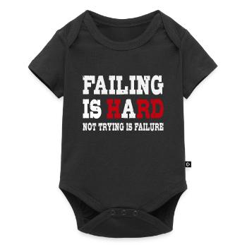 Failing is hard - Not trying is failure - Baby Premium short-sleeve bodysuit - black - Front