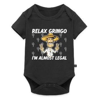 Relax Gringo I'm Almost Legal - Funny Mexican - Baby Premium Kurzarmbody - Schwarz - Vorne