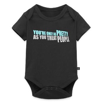 You're Only As Pretty As You Treat People Ehrlich - Baby Premium short-sleeve bodysuit - black - Front