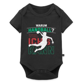 Handballer - Warum Handball? - Weil ich's kann! - Baby Premium Kurzarmbody - Schwarz - Vorne