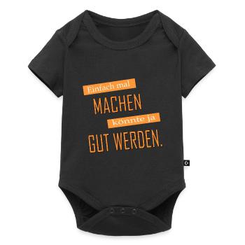 Einfach mal machen | Yolo-Artwork - Baby Premium Kurzarmbody - Schwarz - Vorne