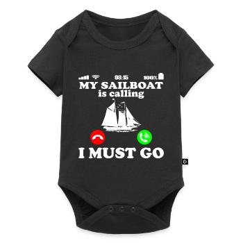 Segelboot Segeln - Ruft An ich nuss gehen Spruch - Baby Premium Kurzarmbody - Schwarz - Vorne