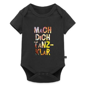 mach dich tanz klar farbe rostig design - Baby Premium Kurzarmbody - Schwarz - Vorne