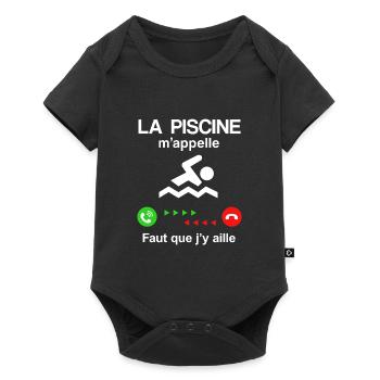 LA PISCINE M'APPELLE FAUT QUE J'Y AILLE - Body à manches courtes Premium Bébé - noir - Devant