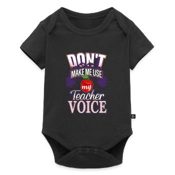 Teacher's Voice Funny Crazy Teaching School Kla - Baby Premium short-sleeve bodysuit - black - Front