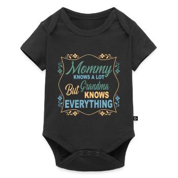 mommy knows a lot but grandma knows everything - Body à manches courtes Premium Bébé - noir - Devant