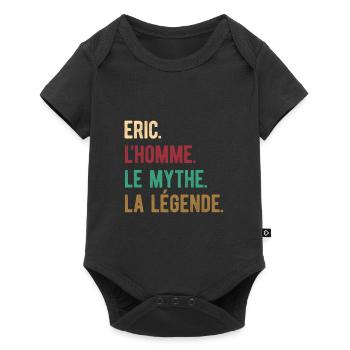 ERIC L'HOMME LE MYTHE LA LÉGENDE - Body à manches courtes Premium Bébé - noir - Devant
