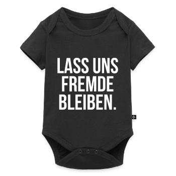 Lass uns Fremde bleiben - Baby Premium Kurzarmbody - Schwarz - Vorne