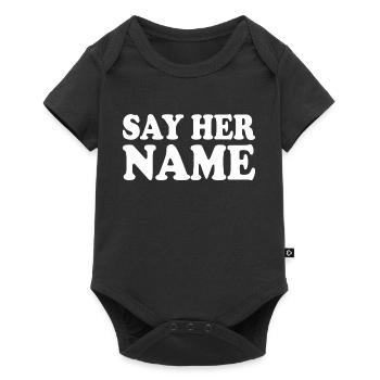 Say her name - Baby Premium Kurzarmbody - Schwarz - Vorne
