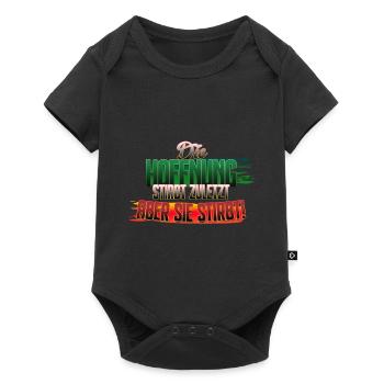 Die Hoffnung stirbt zuletzt (aber sie stirbt) - Baby Premium Kurzarmbody - Schwarz - Vorne