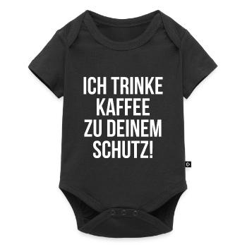 Ich trinke Kaffee zu deinem Schutz - Baby Premium Kurzarmbody - Schwarz - Vorne