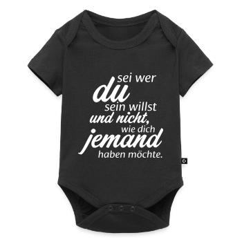 Sei wer du sein willst - Baby Premium Kurzarmbody - Schwarz - Vorne
