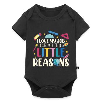 I Love My Job For All The Little Reasons - Baby Premium short-sleeve bodysuit - black - Front