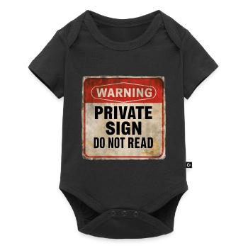 Warning Private Sign Do Not Read Warning Sign - Baby Premium short-sleeve bodysuit - black - Front