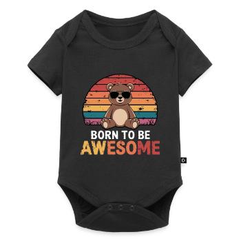 Teddy Bear Saying Born to be Awesome - Baby Premium short-sleeve bodysuit - black - Front