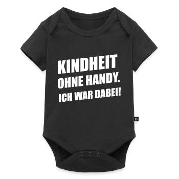 Kindheit ohne Handy. Ich war dabei! Geschenk - Baby Premium Kurzarmbody - Schwarz - Vorne