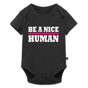 Be a nice human - Body à manches courtes Premium Bébé - noir - Devant