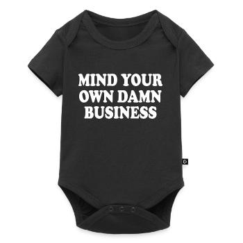 mind your own damn business - Baby Premium short-sleeve bodysuit - black - Front