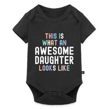Funny This Is What An Awesome Daughter Looks Like - Baby Premium short-sleeve bodysuit - black - Front