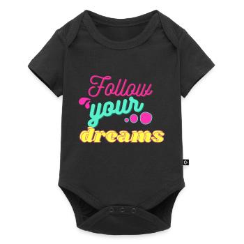 Follow your dreams - Baby Premium short-sleeve bodysuit - black - Front