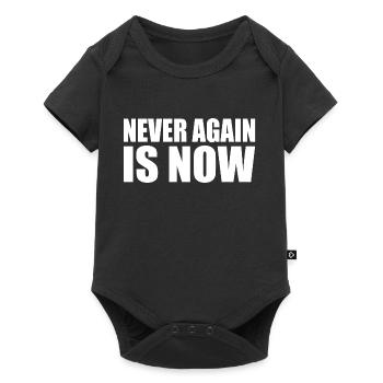 Never again is now - Baby Premium short-sleeve bodysuit - black - Front