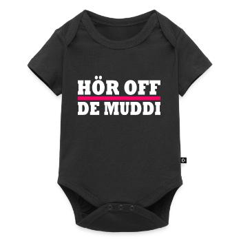 Hör off de muddi - Baby Premium Kurzarmbody - Schwarz - Vorne