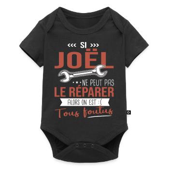 Si Joêl ne peut pas le réparer on est foutus - Body à manches courtes Premium Bébé - noir - Devant