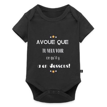 Avoue que tu veux voir ce qu'il y a en dessous ! - Body à manches courtes Premium Bébé - noir - Devant