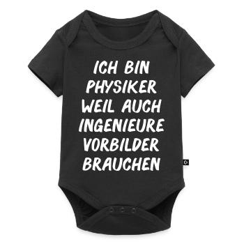 Physiker Physik lustiger Spruch Uni Ingenieure - Baby Premium Kurzarmbody - Schwarz - Vorne