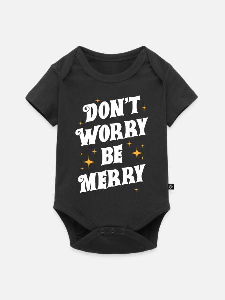 Keine Sorge, sei fröhlich - Baby Premium Kurzarmbody - Schwarz