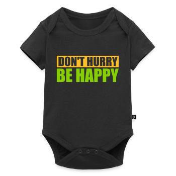 Don't hurry be happy - Baby Premium short-sleeve bodysuit - black - Front